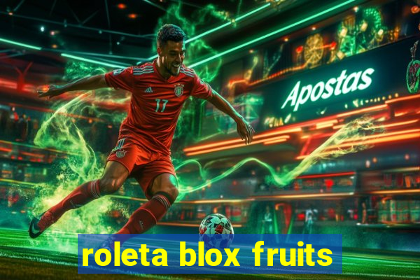 roleta blox fruits